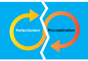 perfectionnisme et procrastination